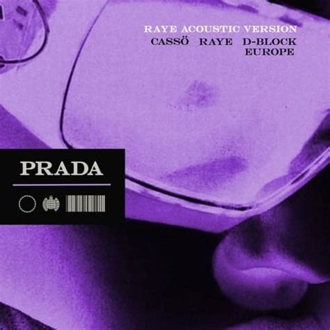 casso raye d block europe prada|casso raye prada lyrics.